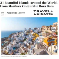 Η ΣΑΝΤΟΡΙΝΗ ΣΤΑ ΚΟΡΥΦΑΙΑ ΝΗΣΙΑ ΤΟΥ ΚΟΣΜΟΥ ΑΠΟ ΤΟ TRAVEL & LEISURE